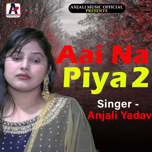 Aai Na Piya 2 (Bhojpuri)