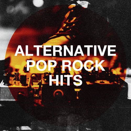 Alternative Pop Rock Hits