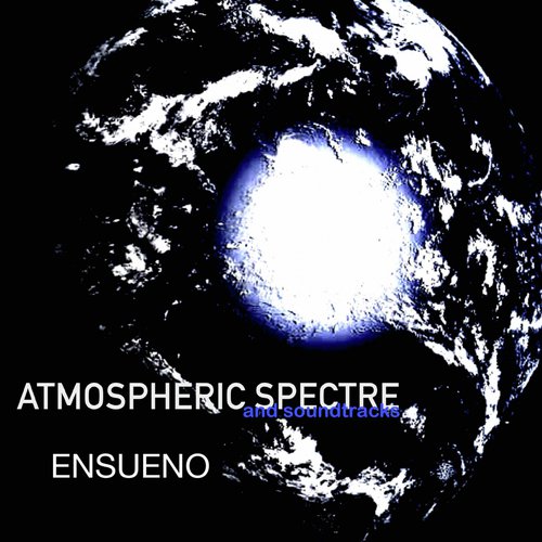 Atmospheric Spectre and Soundtracks