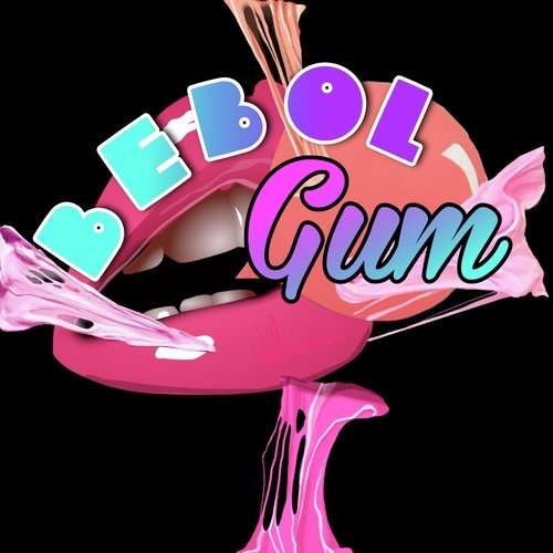 Bebol Gum cover art