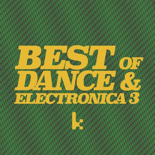 Best of Dance & Electronica 3