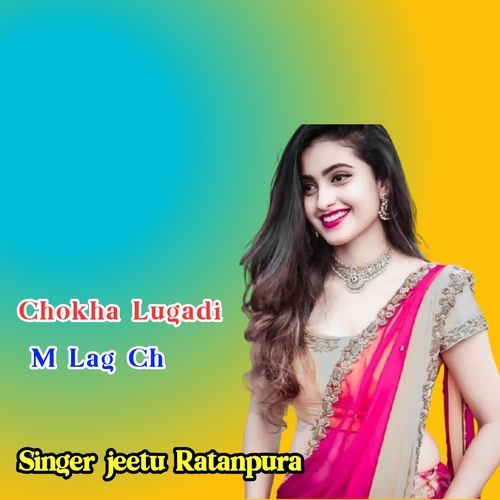 Chokha Lugadi M Lag Ch