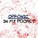 Chronic In My Pocket artwork