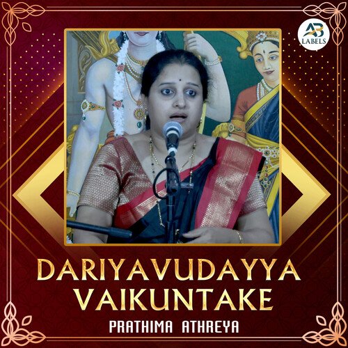 Dariyavudayya Vaikuntake (Live)