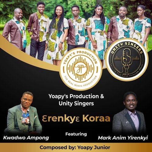 Erenkye Koraa (feat. Mark Anim Yirenkyi & Kwadwo Ampong) cover art