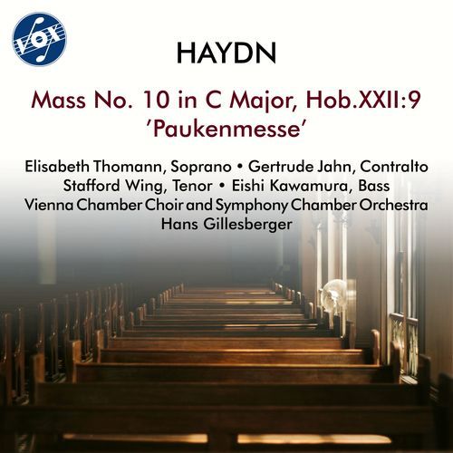 Haydn: Mass No. 10 in C Major, Hob. XXII:9 "Paukenmesse"