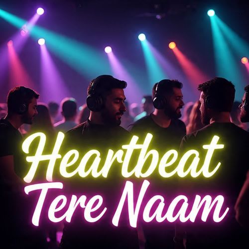 Heartbeat Tere Naam