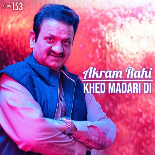 Khed Madari Di, Vol. 153