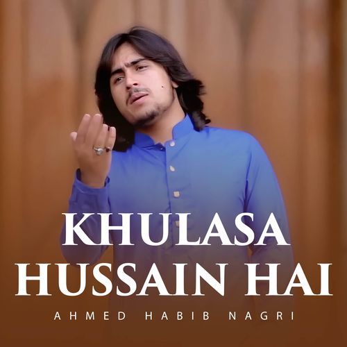 Khulasa Hussain Hai