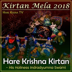 Kirtan Mela 2018 Hare Krishna Kirtan (Live)-HxpdUkVoRFo