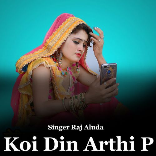 Koi Din Arthi P