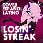 Losin' Streak (Cover Español)