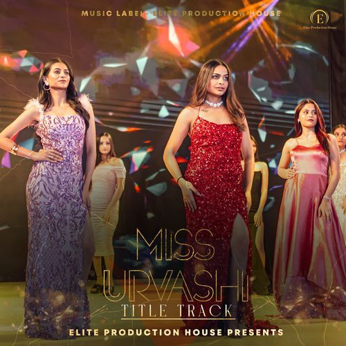 Miss Urvashi (Title Track)