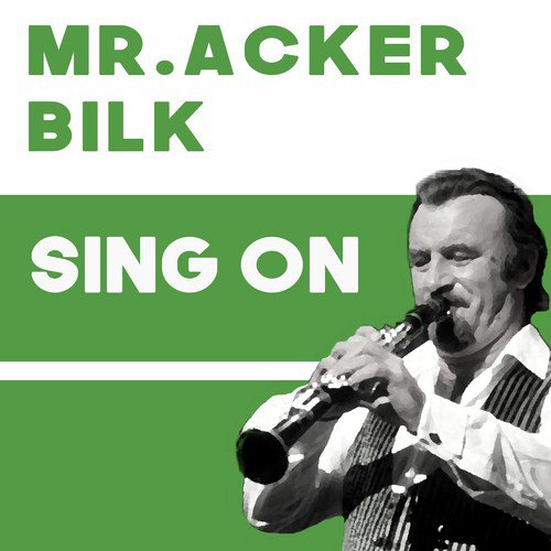 Mr. Acker Bilk