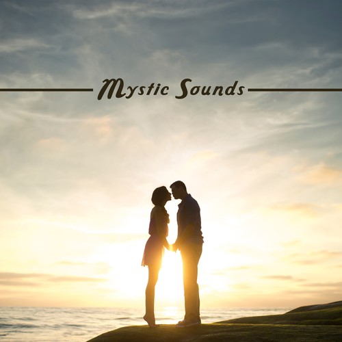 Mystic Sounds – Peaceful Music for Two, Pure Relaxation, Sensual Massage, Tibetan Music, Making Love, Soothing Nature Sounds, Erotic Lounge