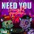 Need You Tonight (SUB-X Remix) [Extended Mix] (Extended Mix)