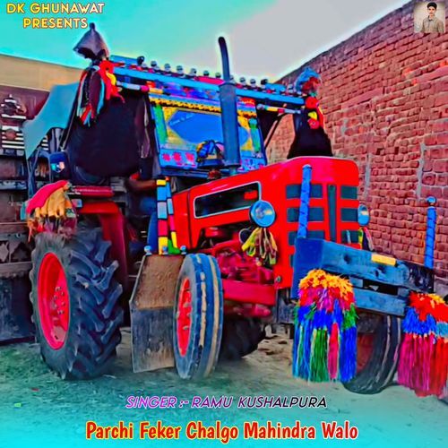 Parchi Feker Chalgo Mahindra Walo