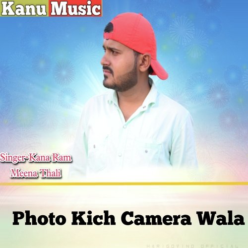 Photo Kich Camera Wala