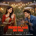 Piche Paade Ho Tum
