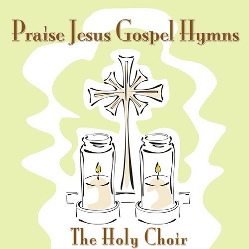 The Holy Choir