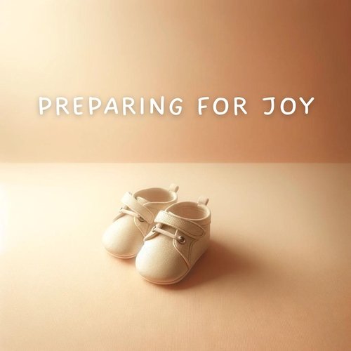 Preparing for Joy: A Calming Journey to Parenthood_poster_image