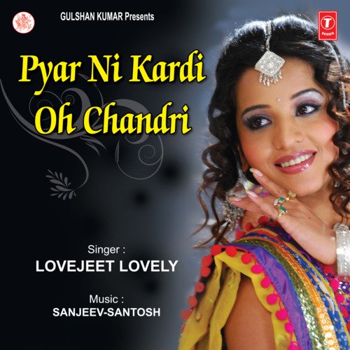 Pyar Ni Kardi Oh Chandri