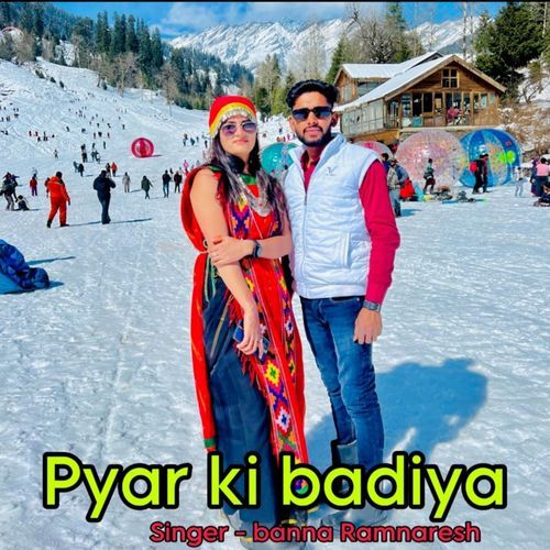 Pyar ki badiyan
