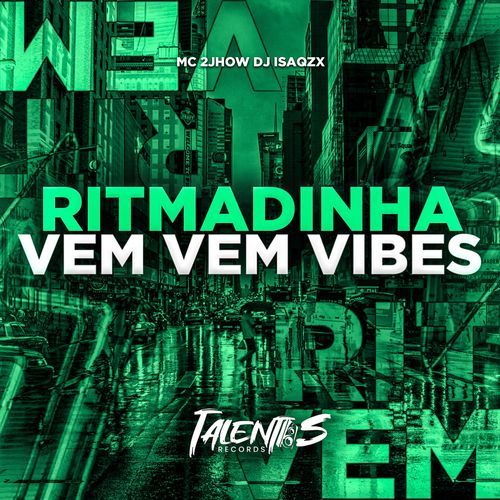 RITMADINHA VEM VEM VIBES