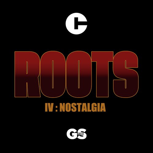 Roots IV: Nostalgia