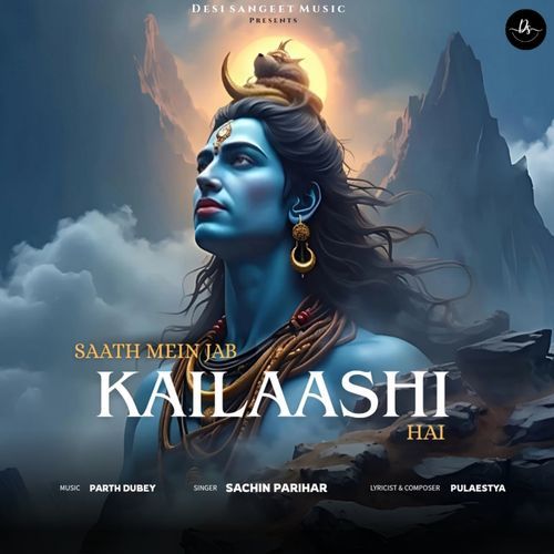 Saath Me Jab Kailaashi Hai