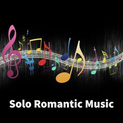 Solo Romantic Music-By8IVEBEaHE