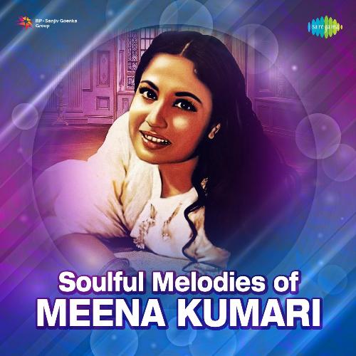 Soulful Melodies Of Meena Kumari