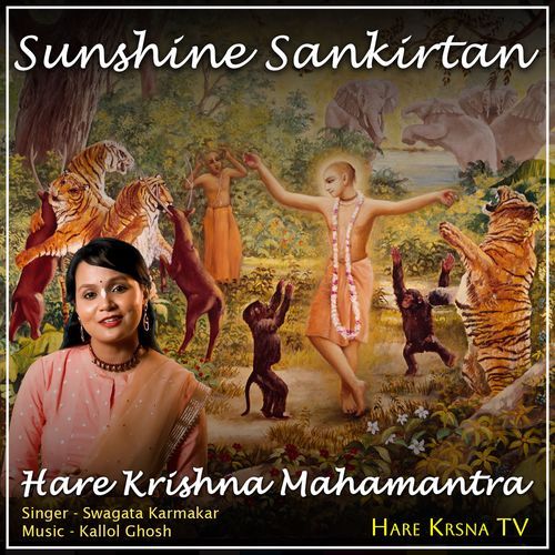 Sunshine Sankirtan (Hare Krishna Mahamantra)