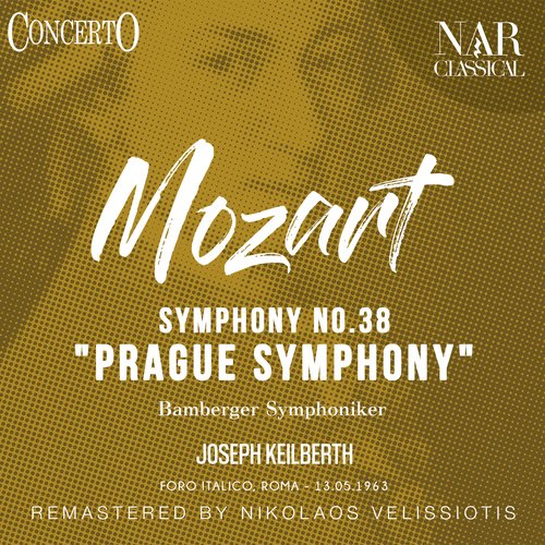 Symphony, No. 38 &quot;Prague Symphony&quot;