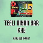 Teeli Diyan Yar Khe