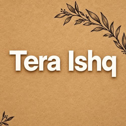 Tera Ishq