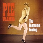 The Fearsome Feeling