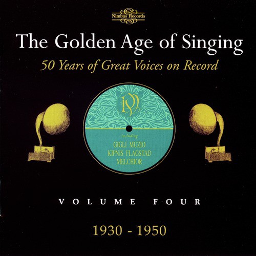 The Golden Age of Singing, Vol. 4