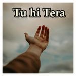 Tu Hi Tera
