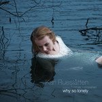 Why so Lonely