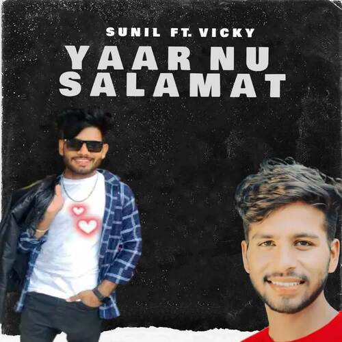 Yaar Nu Salamat (feat. Vicky)