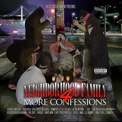 Ghetto Confessions (feat. Ten Dolla, Deezo, King Tyger & C-Monsta)