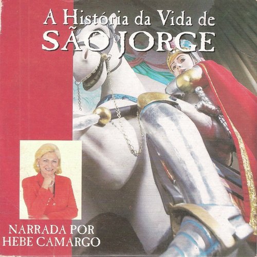 A História da Vida de São Jorge