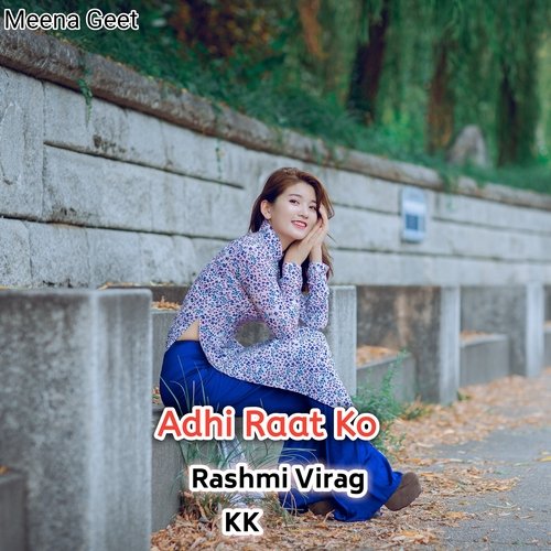 Adhi Raat Ko