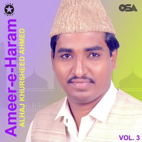 Ameer-e-Haram, Vol. 3