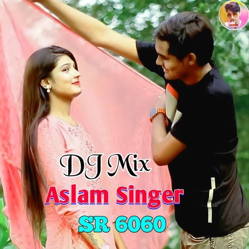 Aslam Singer SR 6060 DJ Mix