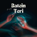 Baatein Teri