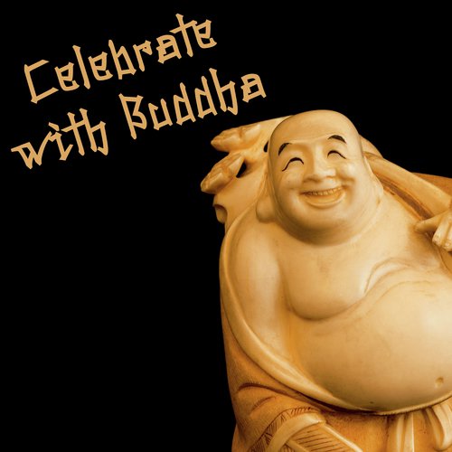Celebrate with Buddha - Buddhist Practices, Meditation Music Zone, Buddha's Birthday, Healing Meditation Journey, Spiritual Connection with Buddhist Rituals