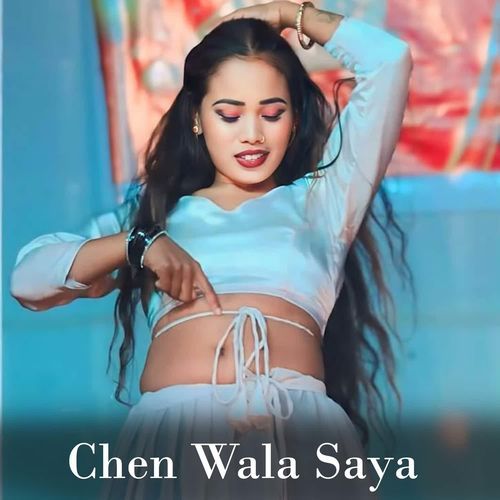 Chen Wala Saya