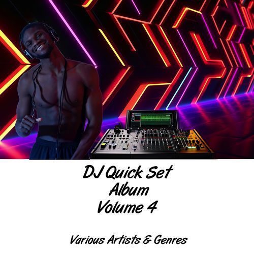 DJ Quickset Album, Vol. 4